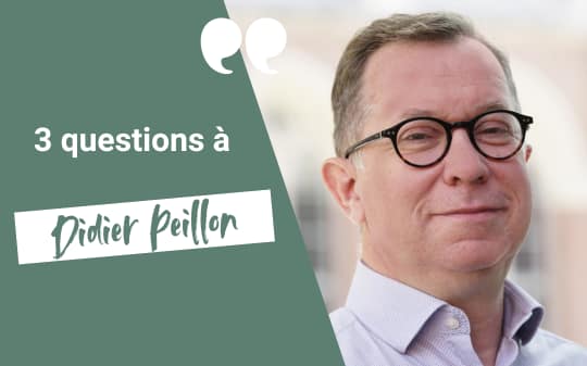 3 questions à Didier Peillon